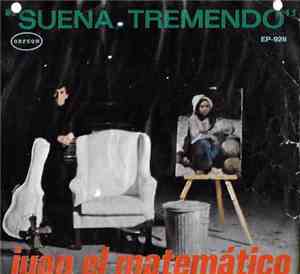 Juan El Matematico - Suena Tremendo