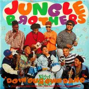 Jungle Brothers - Doin' Our Own Dang