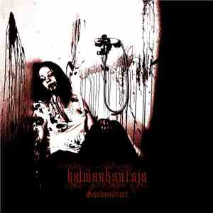 Kalmankantaja - Kuolonsäkeet
