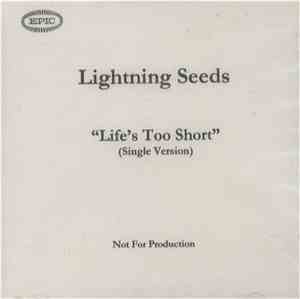 Lightning Seeds - Life's Too Short