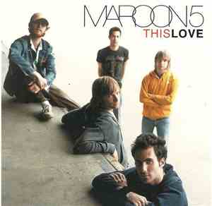 Maroon 5 - This Love