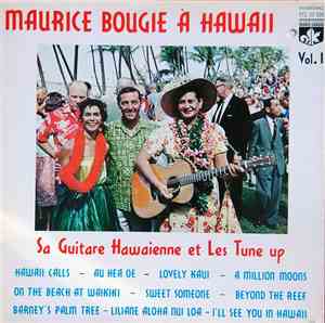 Maurice Bougie - Maurice Bougie À Hawaii, Vol.1