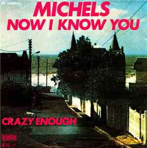 Michels - Now I Know You / Crazy Enough
