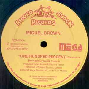 Miquel Brown - One Hundred Percent