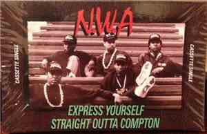 N.W.A - Express Yourself / Straight Outta Compton