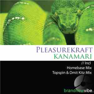 Pleasurekraft - Kanamari
