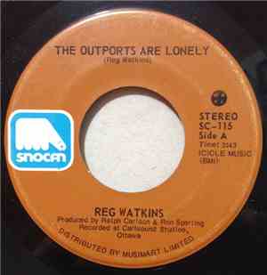 Reg Watkins - The Outports Are Lonely