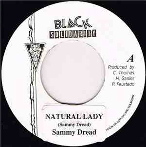 Sammy Dread / U Roy - Natural Lady / Everybody Get Ready