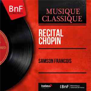 Samson François - Recital Chopin