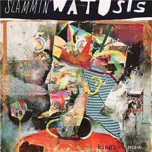 Slammin' Watusis - Kings Of Noise