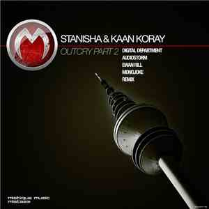 Stanisha & Kaan Koray - Outcry Part 2