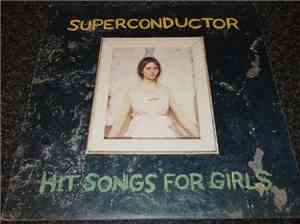 Superconductor - Hit Songs For Girls