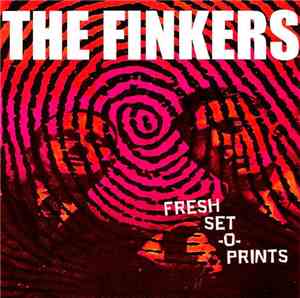 The Finkers - Fresh Set-O-Prints / Double Back & Go