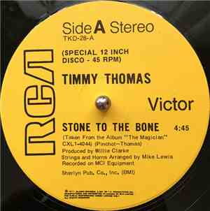 Timmy Thomas - Stone To The Bone