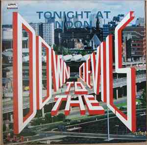 Tonight At Noon - Down To The Devils