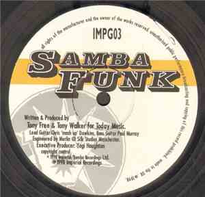 Tony Walker  & Tony Free - Samba Funk (Harlem Live Edit)