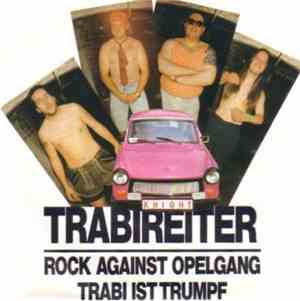 Trabireiter - Rock Against Opelgang