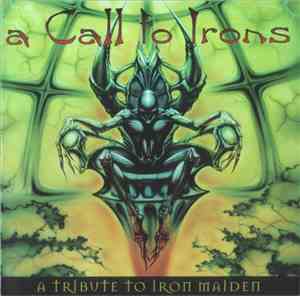 Various - A  Call To Irons - A Tribute To  Iron Maiden