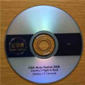 Various - CMA Music Festival 2008 - Country's Night To Rock