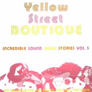 Various - Incredible Sound Show Stories Vol. 5 (Yellow Street Boutique)