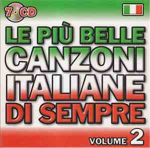 Various - Le Più Belle Canzoni Italiane Di Sempre, Volume 2