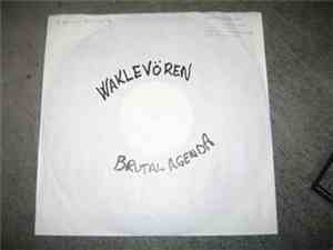 Waklevören - Brutal Agenda