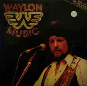 Waylon Jennings - Waylon Music