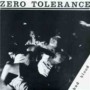 Zero Tolerance  - Bad Blood