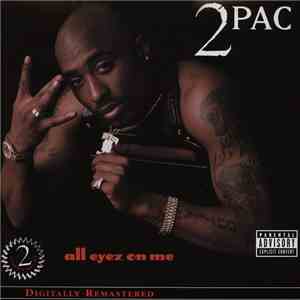 2Pac - All Eyez On Me