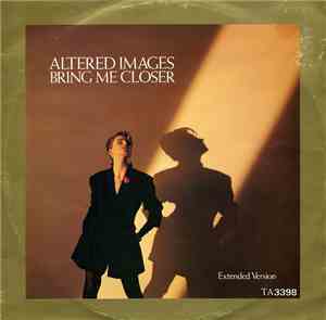 Altered Images - Bring Me Closer (Extended Version)