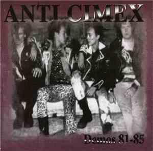 Anti Cimex - Demos 81-85