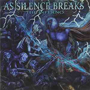 As Silence Breaks - The Inferno