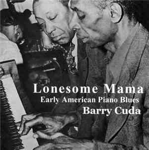 Barry Cuda  - Lonesome Mama