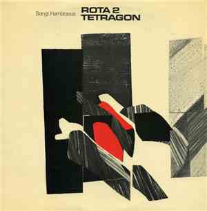 Bengt Hambraeus - Rota II / Tetragon