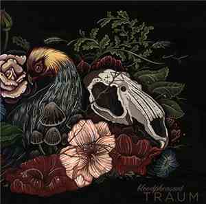 Bloodpheasant - Traum