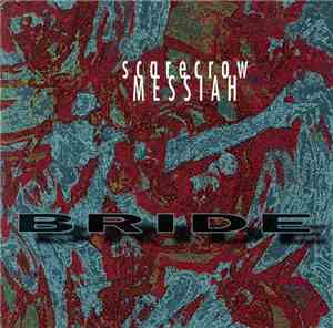 Bride - Scarecrow Messiah