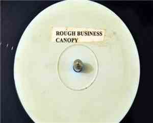 Canopy  - Rough Business