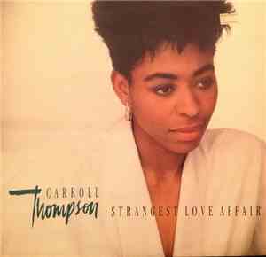 Carroll Thompson - Strangest Love Affair