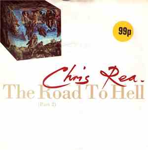 Chris Rea - The Road To Hell (Part 2)