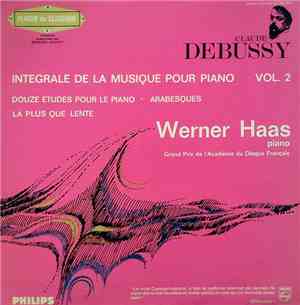 Claude Debussy - Werner Haas - Intégrale De La Musique Pour Piano Vol. 2 -  ...