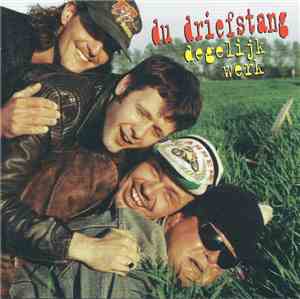 Du Driefstang - Degelijk Werk