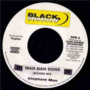 Elephant Man - War Nah Done