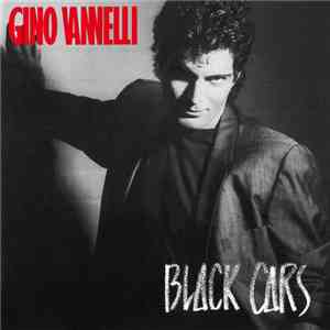 Gino Vannelli - Black Cars