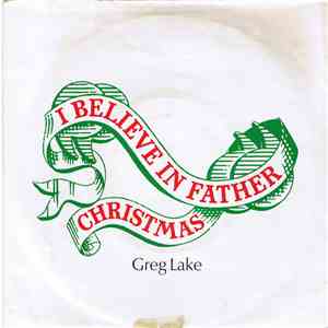 Greg Lake - I Believe In Father Christmas
