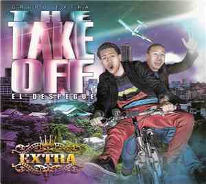 Grupo Extra - The Take Off - El Despegue