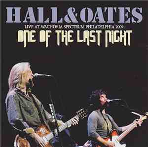 Hall & Oates - One Of The Last Night