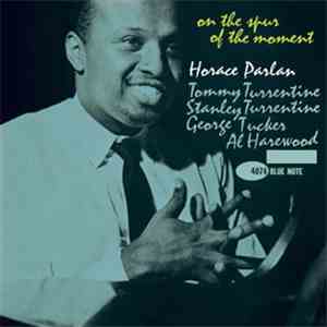 Horace Parlan Quintet - On The Spur Of The Moment