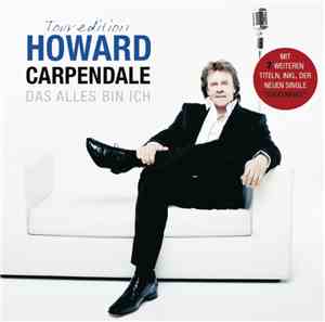Howard Carpendale - Das Alles Bin Ich (Touredition)