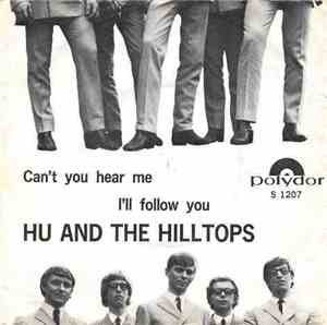 Hu And The Hilltops - Can't You Hear Me
