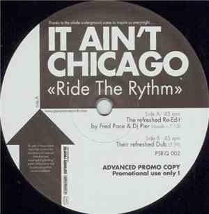 It Ain't Chicago - Ride The Rythm